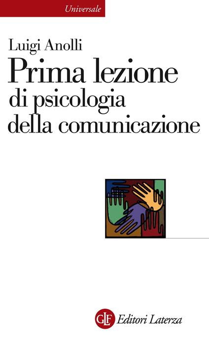 Prima lezione di psicologia della comunicazione - Luigi Anolli - ebook