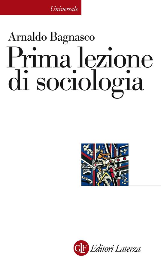 Prima lezione di sociologia - Arnaldo Bagnasco - ebook