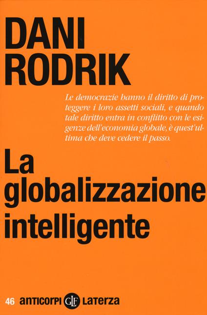 La globalizzazione intelligente - Dani Rodrik - copertina