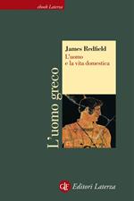 L' uomo e la vita domestica. L'uomo greco