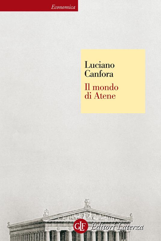 Il mondo di Atene - Luciano Canfora - ebook