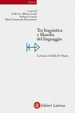 Tra linguistica e filosofia del linguaggio. La lezione di Tullio De Mauro