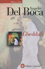 Gheddafi. Una sfida dal deserto