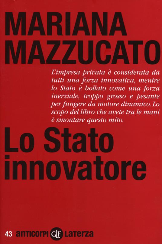 Lo Stato innovatore - Mariana Mazzucato - copertina
