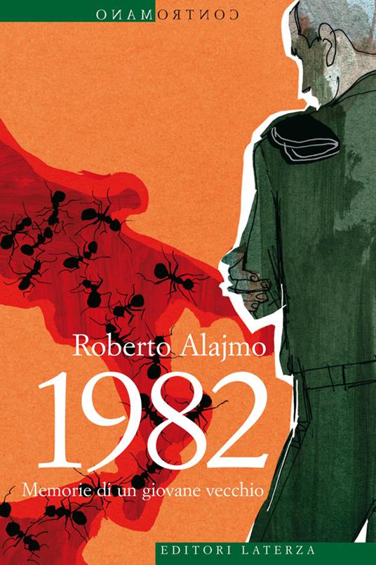 1982. Memorie di un giovane vecchio - Roberto Alajmo - ebook