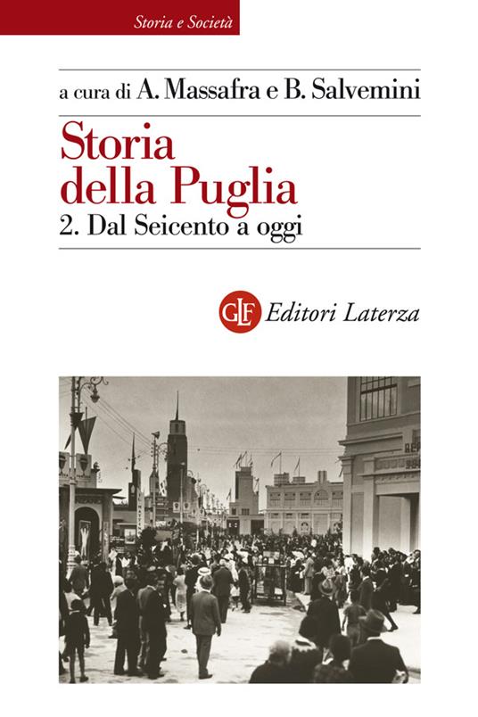 Storia della Puglia. Vol. 2 - Angelo Massafra,Biagio Salvemini - ebook