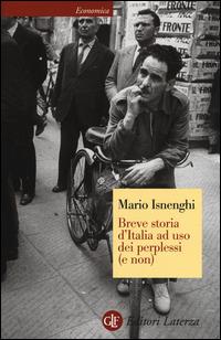 Breve storia d'Italia ad uso dei perplessi (e non) - Mario Isnenghi - copertina