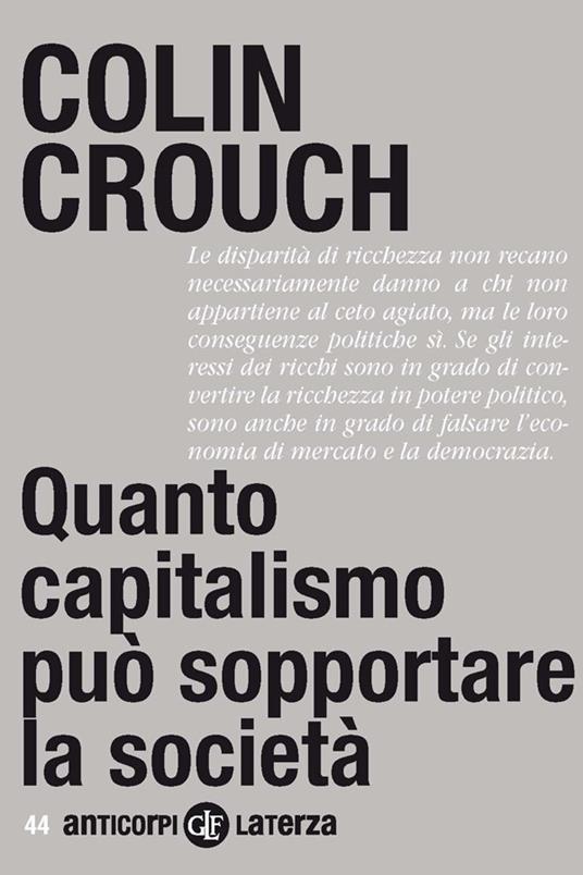 Quanto capitalismo può sopportare la società - Colin Crouch,Paola Marangon - ebook