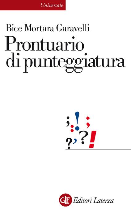 Prontuario di punteggiatura - Bice Mortara Garavelli - ebook