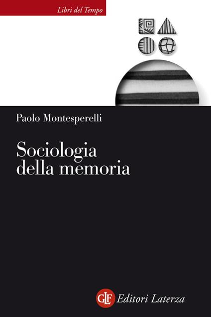 Sociologia della memoria - Paolo Montesperelli - ebook