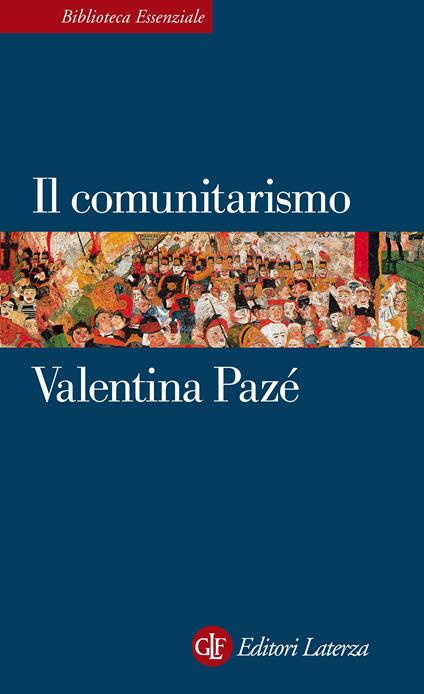 Il comunitarismo - Valentina Pazé - ebook