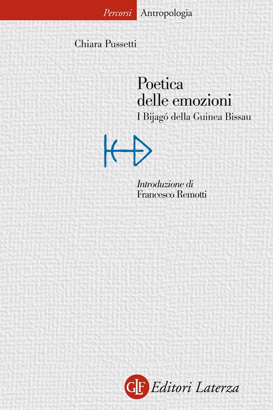 Poetica delle emozioni. I Bijagò della Guinea Bissau - Chiara Pussetti - ebook