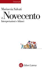 Il Novecento. Interpretazioni e bilanci