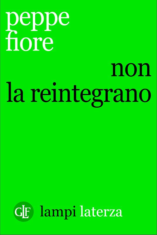 Non la reintegrano - Peppe Fiore - ebook