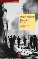 Il nemico in casa. Storia dell'Italia occupata (1943-1945)