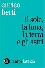 Il sole, la luna, la terra e gli astri