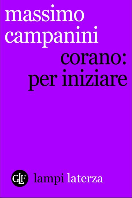 Corano: per iniziare - Massimo Campanini - ebook