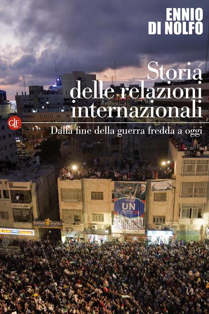 Storia delle relazioni internazionali. Vol. 3 - Ennio Di Nolfo - ebook