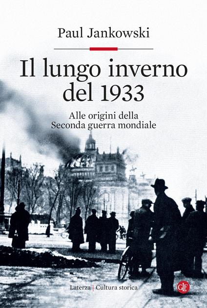 Il lungo inverno del 1933. Alle origini della seconda guerra mondiale - Paul Jankowski - copertina