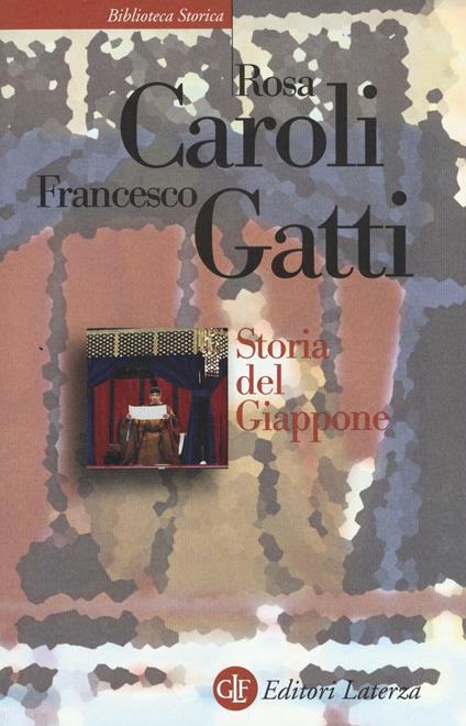 Storia del Giappone. Ediz. ampliata - Rosa Caroli,Francesco Gatti - copertina