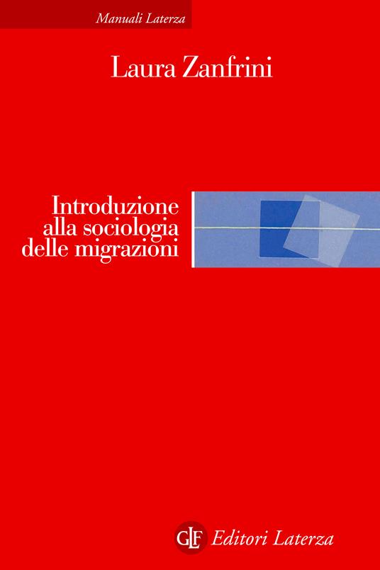 Introduzione alla sociologia delle migrazioni - Laura Zanfrini - ebook