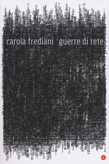 Guerre di rete - Carola Frediani - copertina