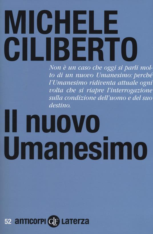 Il nuovo umanesimo - Michele Ciliberto - copertina