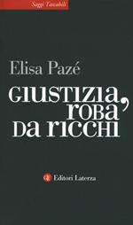 Giustizia, roba da ricchi