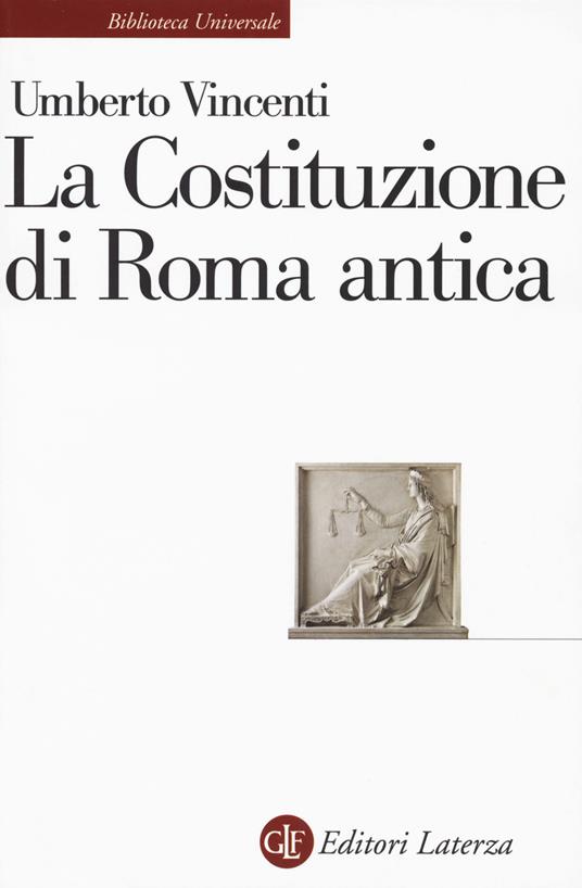 La costituzione di Roma antica - Umberto Vincenti - copertina
