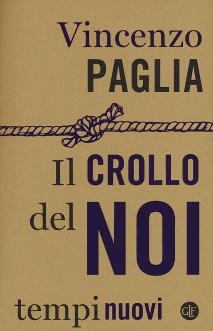 Il crollo del noi - Vincenzo Paglia - copertina