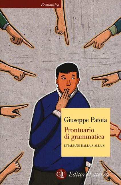 Prontuario di grammatica. L'italiano dalla A alla Z - Giuseppe Patota - copertina