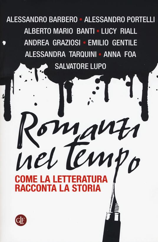 Romanzi nel tempo. Come la letteratura racconta la storia - copertina