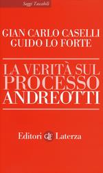 La verità sul processo Andreotti