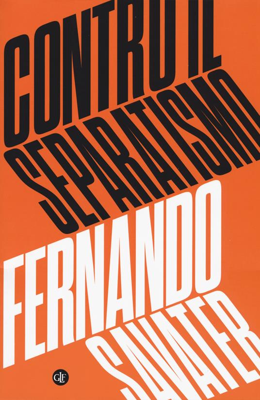 Contro il separatismo - Fernando Savater - copertina
