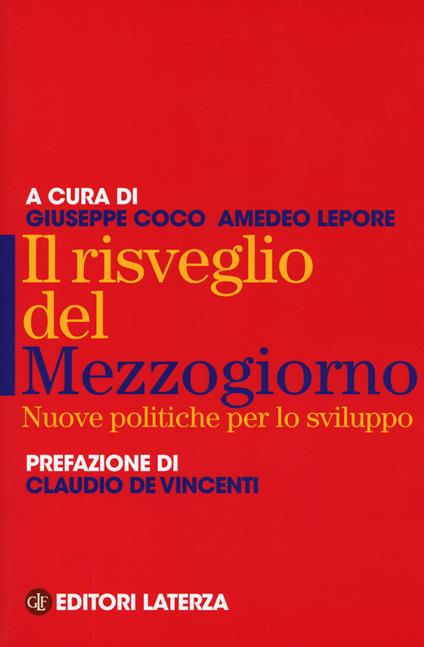 Il risveglio del Mezzogiorno. Nuove politiche per lo sviluppo - copertina