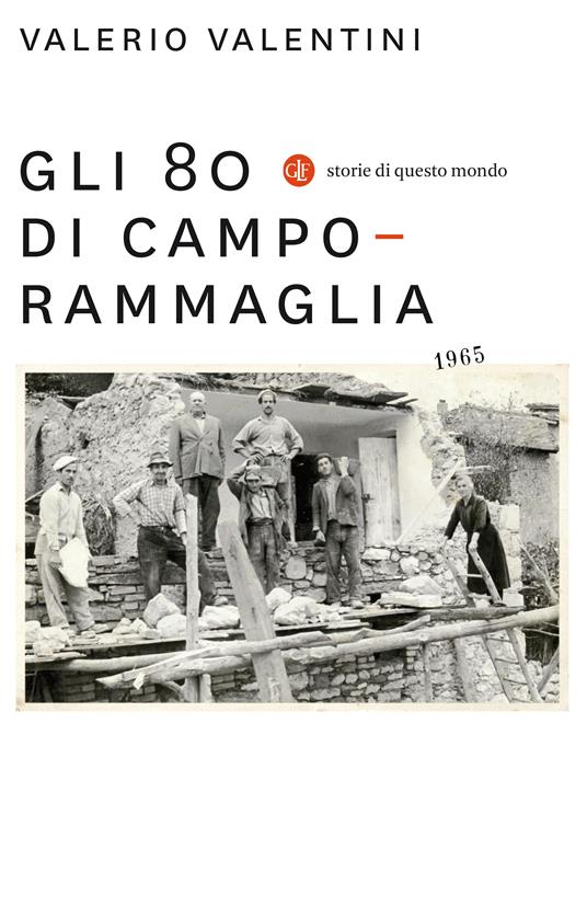 Gli 80 di Camporammaglia - Valerio Valentini - ebook