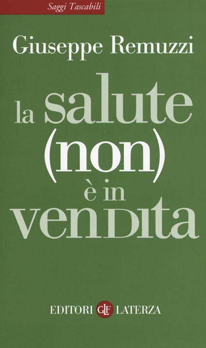 La salute (non) è in vendita - Giuseppe Remuzzi - copertina