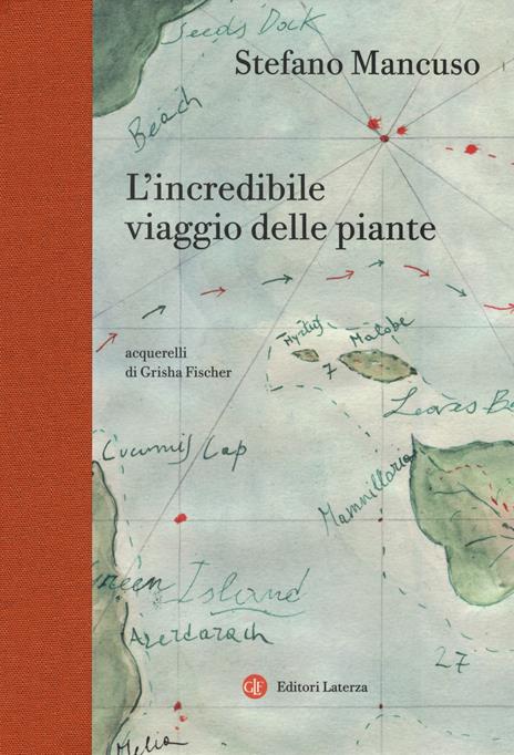 L' incredibile viaggio delle piante - Stefano Mancuso - 2