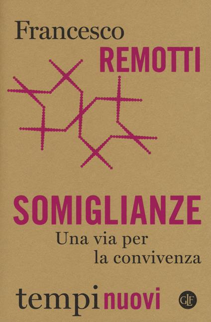 Somiglianze. Una via per la convivenza - Francesco Remotti - copertina