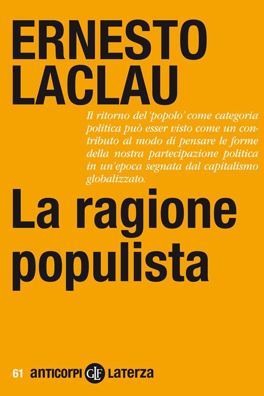 La ragione populista - Ernesto Laclau,Davide Tarizzo,Diego Ferrante - ebook