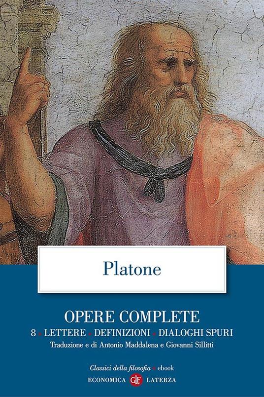 Opere complete. Vol. 8 - Platone,Antonio Maddalena,Giovanni Sillitti - ebook