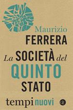 La società del Quinto Stato