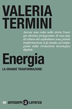 Energia. La grande trasformazione