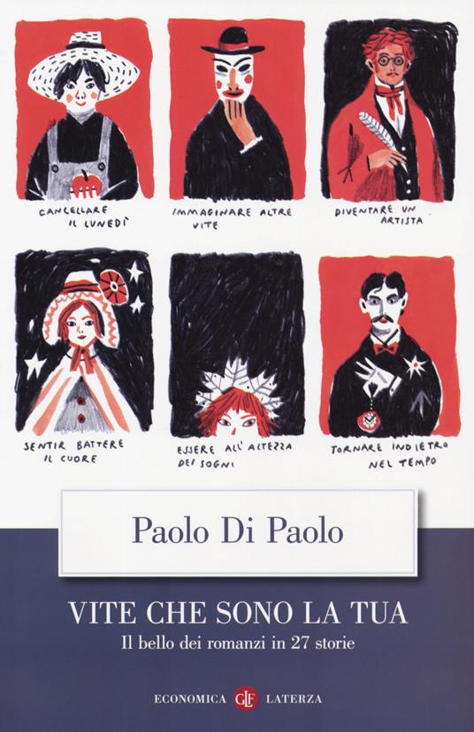 Vite che sono la tua. Il bello dei romanzi in 27 storie - Paolo Di Paolo - copertina