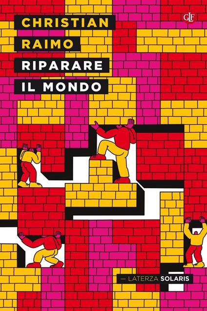 Riparare il mondo - Christian Raimo - ebook