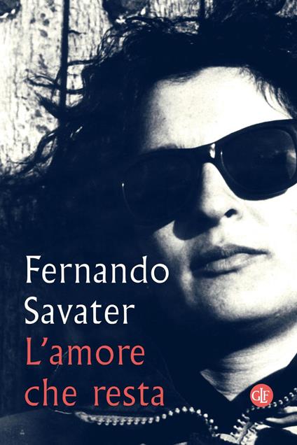 L' amore che resta - Fernando Savater,Andrea De Benedetti - ebook