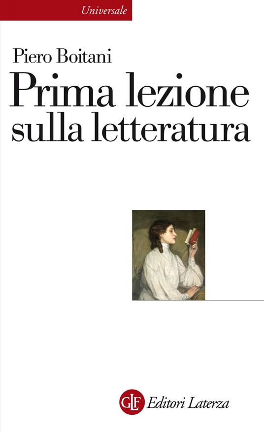 Prima lezione sulla letteratura - Piero Boitani - ebook