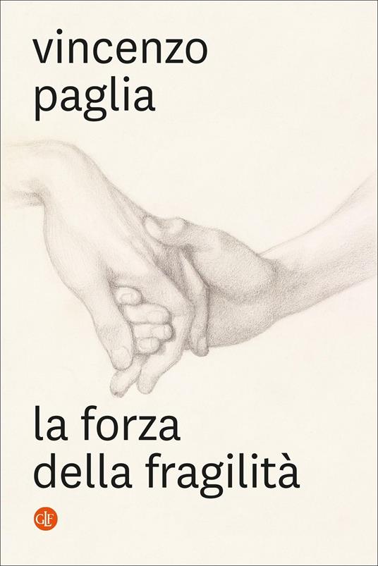 La forza della fragilità - Vincenzo Paglia - copertina