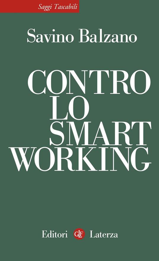 Contro lo smart working - Savino Balzano - ebook