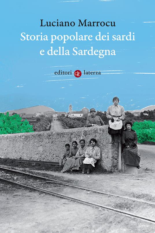 Storia popolare dei sardi e della Sardegna - Luciano Marrocu - ebook